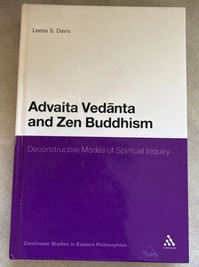 Advaita Vedanta and Zen Buddhism: Deconstructive Modes … L. Davis Hardcover - Imagen 1 de 4