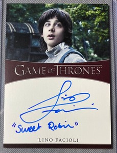 Lino Facioli "Sweet Robin" INSCRIPTION Autograph card - Game of Thrones