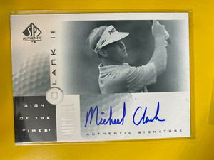 D59375  2001 SP Authentic Sign of the Times #MC2 Michael Clark II