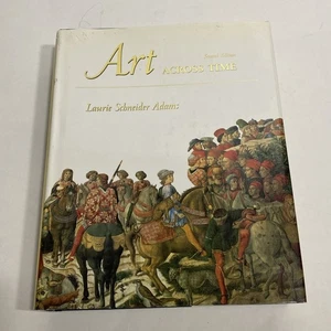 Art Across Time Second Edition by Laurie Schneider Adams Book EUC - Imagen 1 de 5