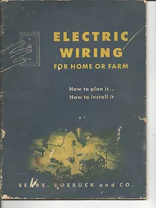 ELECTRIC WIRING FOR HOME OR FARM SEARS ROEBUCK 1947 - Bild 1 von 3