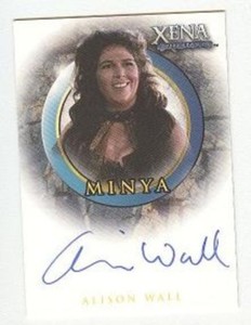 Xena Season 6 Autograph Card Alison Wall Minya Rittenhouse