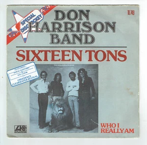 DON HARRISON BAND Vinyle 45T 7" SIXTEEN TONS - WHO REALLY AM - ATLANTIC 10749 - Picture 1 of 3