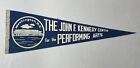 Vintage John F. Kennedy  26? / Center For The Performing Arts Souvenir Pennant