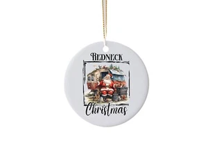 Redneck Christmas Ceramic Christmas Ornament Christmas Tree Decoration - Picture 1 of 9