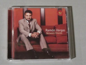 Classical CD  Ramon Vargas   Between Friends    RCA Red Seal   2004 - Picture 1 of 2
