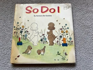 So Do I Vintage Children’s Book By Barbara Bel Geddes HBDJ - Picture 1 of 6