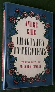 1944 André Gide "IMAGINARY INTERVIEWS" Malcolm Cowley First USA Edition - Zweiter Weltkrieg - Bild 1 von 6