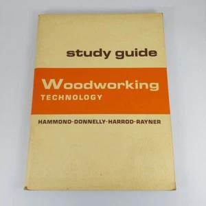 Woodworking Technology Study Guide by Hammond Donnelly Harrod Rayner 1966 - Picture 1 of 12