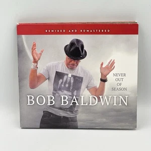Bob Baldwin Never Out of Season Remixed And Remastered CD/2018 CSI Records FR/SH - Picture 1 of 5