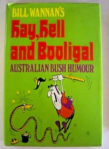 Hay, Hell and Booligal, by Bill Wannan - HB/DJ 0859020320 - Picture 1 of 5