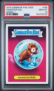 PSA 10 GEM MINT 2015 GARBAGE PAIL KIDS 16b HAMSTER HAL SERIES 1 CARD - Picture 1 of 2