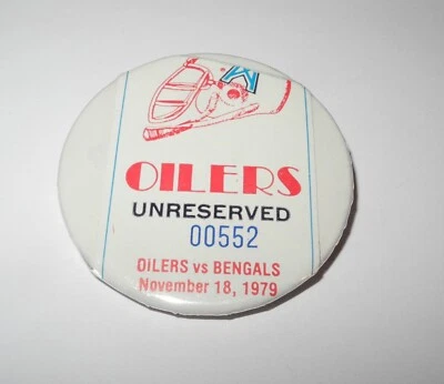 1979 FOOTBALL HOUSTON OILERS vs BENGALS UNRESERVED TICKET SOUVENIR PIN BUTTON - Image 1 of 2