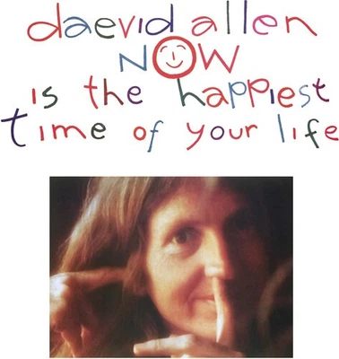 Daevid Allen - Now Is The Happiest Time Of Your Life [New CD] Foto 1 de 2