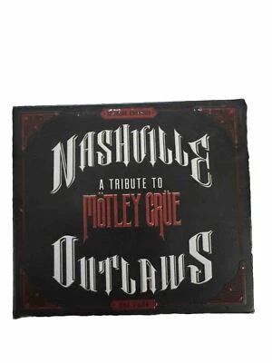 NASHVILLE OUTLAWS - Nashville A Tribute To Motley Crue Outlaws Digipak LIKE NEW! Foto 1 de 4