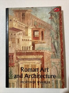 Roman Art and Architecture (World of Art) by Sir Mortimer Wheeler (1964) Paperba - Picture 1 of 5