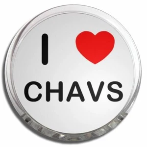 Chavs I Love Heart Memo Fridge Magnet Plastic Clip (58mm) - Picture 1 of 2