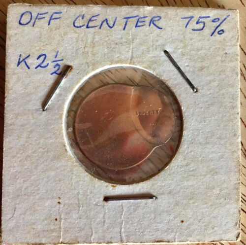 Pre-1980 75% off center penny, non-circulated, Lincoln cent, K2 1/2, Error