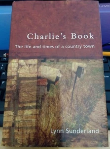 Sunderland CHARLIE'S BOOK : THE LIFE AND TIMES OF A COUNTRY TOWN 1st Edition HC - Picture 1 of 1