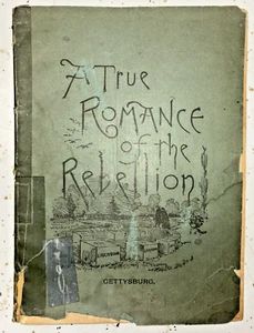 Antique 1890 Book (Booklet): True Romance of the Rebellion by Cyrus S. Haldeman - Picture 1 of 7