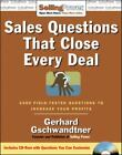 Sales Questions That Close Every Deal: 1000 Field