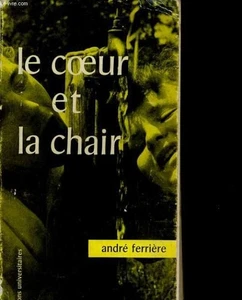 Le coeur et la chair | André Ferrière | Bon état - Picture 1 of 1
