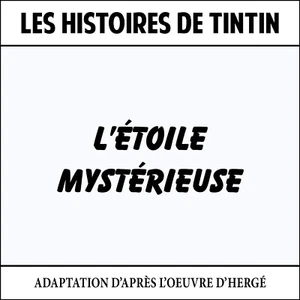 CD Les Histoires de Tintin : L’Étoile mystérieuse - Picture 1 of 2