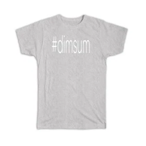 Gift T-Shirt : Hashtag Dimsum Hash Tag Social Media - Picture 1 of 11
