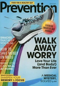 PREVENTION Magazine - April, 2021. Walk Away Worry. Enjoy A Healthy Lifestyle. - Picture 1 of 1