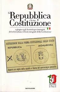 La repubblica e la sua costituzione - mondadori - ed. speciale de agostini 2011 - Picture 1 of 2