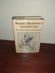Robert Browning's Literary Life Gertrude Hudson Signed 1st Hardcover - Bild 1 von 7