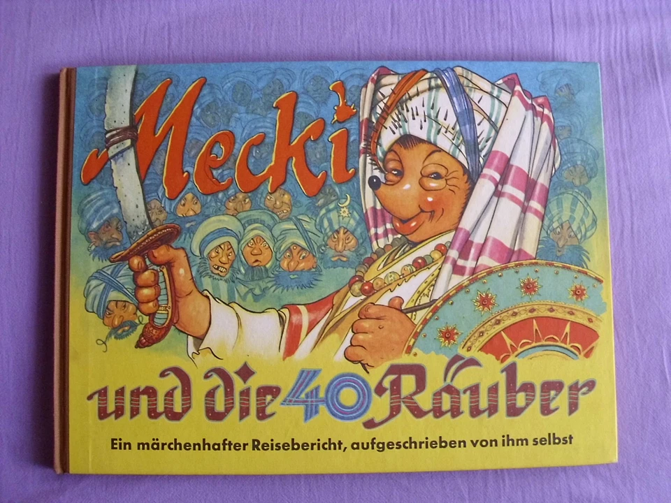 (1889) Mecki und die 40 Räuber, märchenhafter Reisebericht 9 - Bild 1 von 1