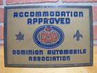 DAA DOMINION AUTOMOBILE ASSOCIATION Old Advertising Sign ACCOMODATION APPROVED