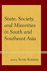 State, Society, and Minorities in South and Southe