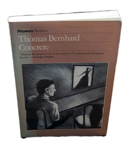 Concrete Phoenix Fiction- Paperback By Bernhard, Thomas  - Picture 1 of 12