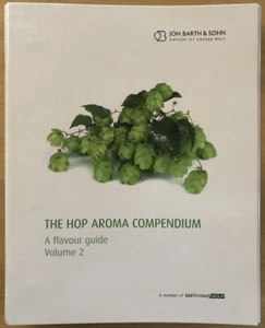 The Hop Aroma Compendium A Flavour Guide - Vol. 2, published by Barth in 2012 - Picture 1 of 13