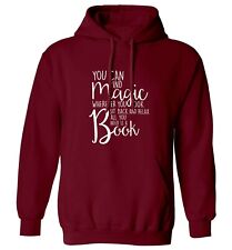 all you need is a book, Hoodie / sweater geek literary fiction fantasy gift 693