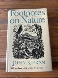 Footnotes on Nature by John Kieran (Hardcover, 1952) DJ Engravings by Nora Unwin - Picture 1 of 8
