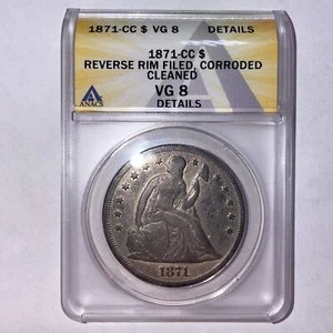 1871-CC Seated Liberty Dollar Very Good ANACS VG-8 Coin, Details #22990 - Picture 1 of 4