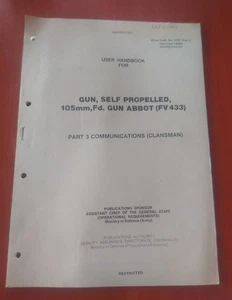 FV433 ABBOT SPG CLANSMAN ARMY MILITARY VEHICLE USER HANDBOOK (PART 3) - Picture 1 of 3