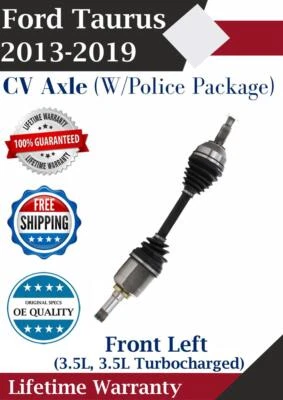 Front Left CV Axle For 2013-2019 Ford Taurus W/ Police Package Lifetime Warranty - Image 1 of 4