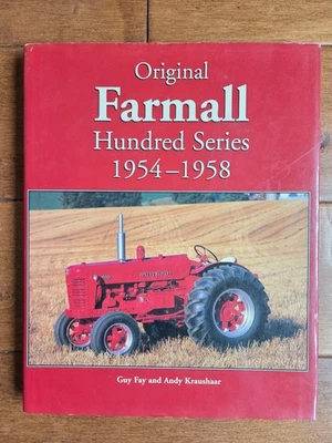 Hardcover Original Farmall Hundred Series 1954-1958 Book by Fay & Kraushaar VGC Foto 1 de 4