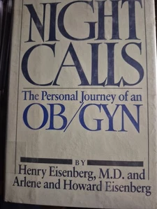 Night Calls The Personal Journey Of An OB/GYN Eisenbery HC 1986 - Imagen 1 de 4