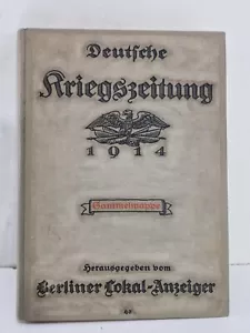 Deutsche Kriegszeitung 1914 Sammelmappe des Berliner Lokal-Anzeiger - ca 4,6 kg - Bild 1 von 24