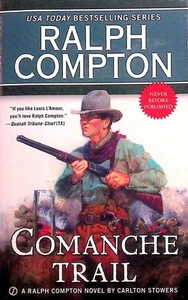 Ralph Compton's Comanche Trail by Carlton Stowers / 2014 Signet Western - Picture 1 of 1