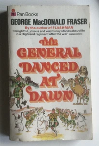 THE GENERAL DANCED AT DAWN / GEORGE MACDONALD FRASER / PAN / 1972 / xv - Picture 1 of 1