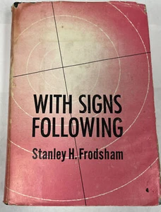 With Signs Following by Frodsham, Stanley H. HC/DJ 1946. “Rare 1st Edition” u - Picture 1 of 12