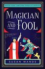 Susan Wands - Magician and Fool   Book One Arcana Oracle Series - New - J555z