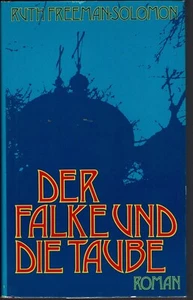 Der Falke Und Die Taube 1971 German Ed The Eagle and the Dove Ruth Freeman-Solom - Foto 1 di 2
