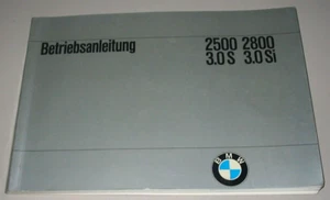 Betriebsanleitung BMW 2500 3.0 S / 2800 3.0 Si E3 E9 Bedienungsanleitung 10/1973 - Bild 1 von 1